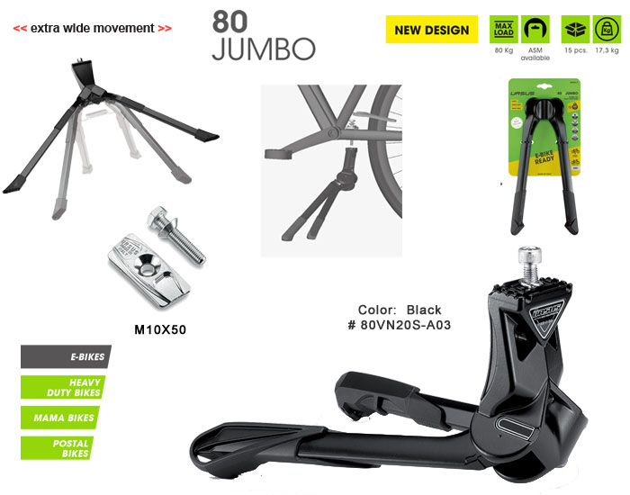 Art. 80 - Alloy Double Leg KickStand “JUMBO”